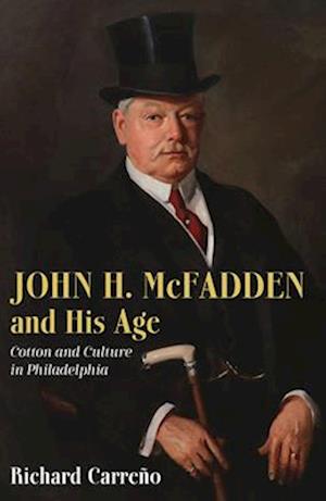 John H. McFadden and His Age
