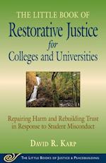Little Book of Restorative Justice for Colleges and Universities