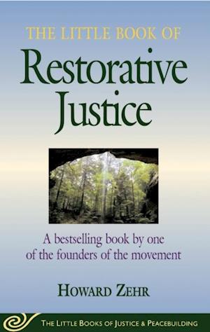 Little Book of Restorative Justice