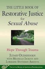 The Little Book of Restorative Justice for Sexual Abuse