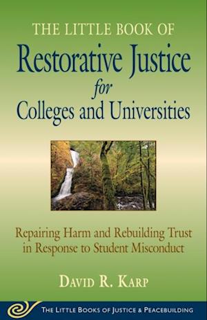 Little Book of Restorative Justice for Colleges & Universities