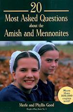 20 Most Asked Questions about the Amish and Mennonites