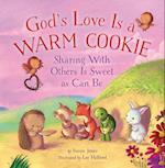 God's Love Is a Warm Cookie