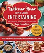 Welcome Home Super Simple Entertaining
