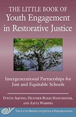 Little Book of Youth Engagement in Restorative Justice