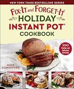 Fix-It and Forget-It Holiday Instant Pot Cookbook