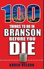100 Things to Do in Branson Before You Die