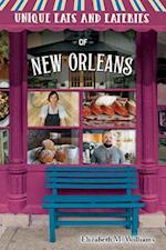 Unique Eats and Eateries of New Orleans