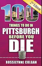 100 Things to Do in Pittsburgh Before You Die, 2nd Edition