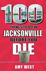 100 Things to Do in Jacksonville Before You Die