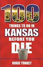 100 Things to Do in Kansas Before You Die