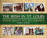 The Irish in St. Louis
