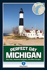Perfect Day Michigan