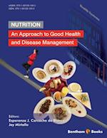 Nutrition: An Approach to Good Health and Disease Management