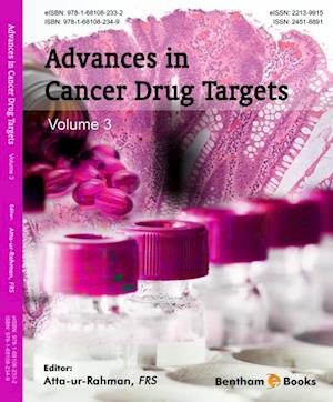 Advances in Cancer Drug Targets: Volume 3