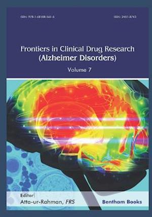 Frontiers in Clinical Drug Research - Alzheimer Disorders Volume 7