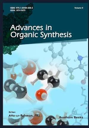 Advances in Organic Synthesis (Volume 9)