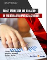 Budget Optimization and Allocation: An Evolutionary Computing Based Model