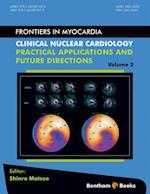 Clinical Nuclear Cardiology: Practical Applications and Future Directions