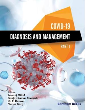 COVID-19: Diagnosis and Management - Part I