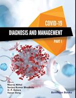 COVID-19: Diagnosis and Management - Part I