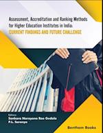 Assessment, Accreditation and Ranking Methods for Higher Education Institutes in India: Current findings and future challenges