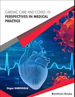 Cardiac Care and COVID-19: Perspectives in Medical Practice