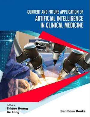 Current and Future Application of Artificial Intelligence in Clinical Medicine