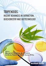 Terpenoids: Recent Advances in Extraction, Biochemistry and Biotechnology 