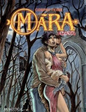Mara, Volume 1