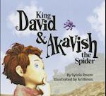David & Akavish the Spider