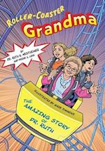 Roller Coaster Grandma!