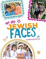 We Are Jewish Faces
