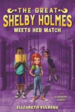 The Great Shelby Holmes Meets Her Match