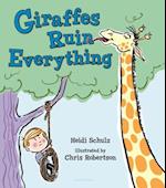 Giraffes Ruin Everything