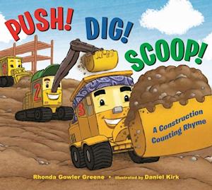 Push! Dig! Scoop!