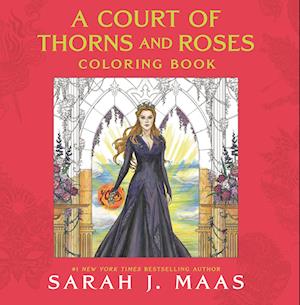 A Court of Thorns and Roses Coloring Book