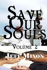 Save Our Souls Volume 2
