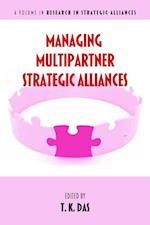 Managing Multipartner Strategic Alliances