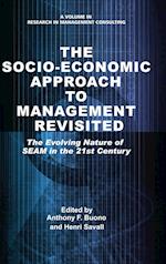 The Socio-Economic Approach to Management Revisited