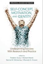 Self-Concept, Motivation and Identity