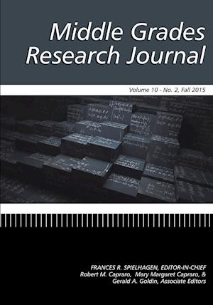 Middle Grades Research Journal Volume 10, Issue 2, Fall 2015