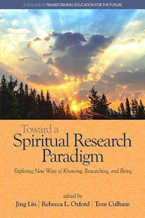 Toward a Spiritual Research Paradigm