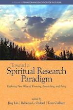 Toward a Spiritual Research Paradigm