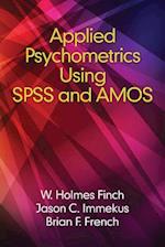 Applied Psychometrics using SPSS and AMOS