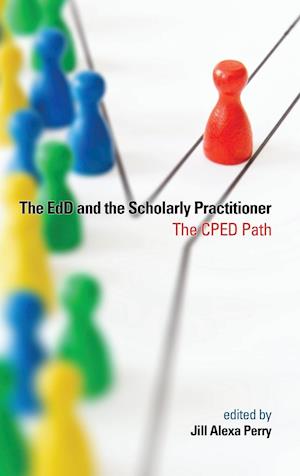 The EdD and the Scholarly Practitioner(HC)
