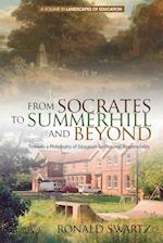 From Socrates to Summerhill and Beyond