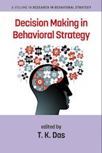 Decision Making in Behavioral Strategy 