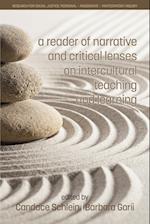 A Reader of Narrative and Critical Lenses on Intercultural Teaching and Learning 