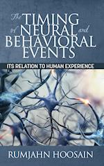 The Timing of Neural and Behavioral Events